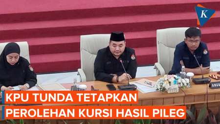 Masih Ada Gugatan ke MK, KPU RI Tunda Penetapan Caleg Terpilih 2024-2029