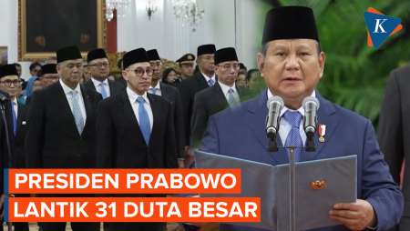 [FULL]  Presiden Prabowo Lantik 31 Duta Besar RI, Ada Junimart Girsang dan Eks KSAU