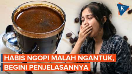 Mengantuk Setelah Minum Kopi, Ini Penjelasannya