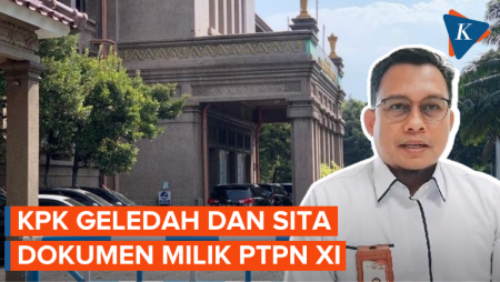 KPK Geledah Kantor PTPN XI, Sita Dokumen Jual Beli Tanah