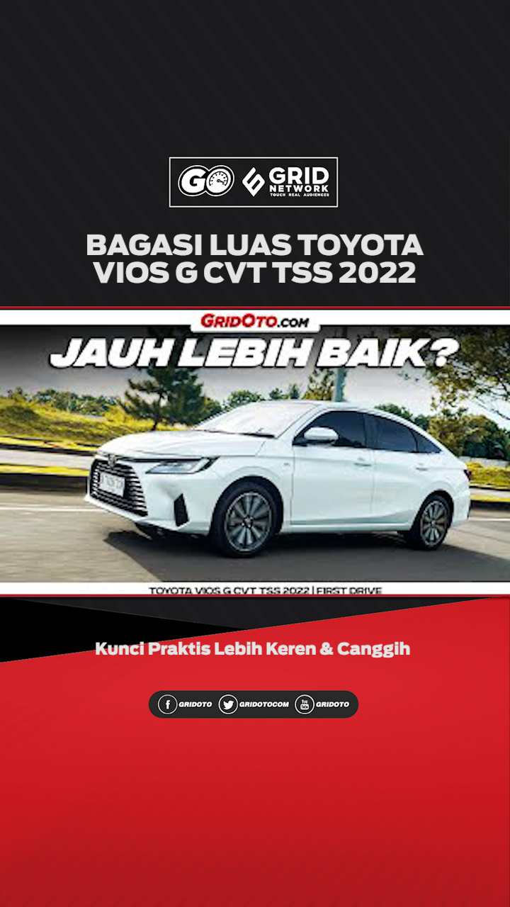 Bagasi Besar & Kunci Praktis Toyota Vios G CVT TSS 2022 Lebih Keren & Canggih