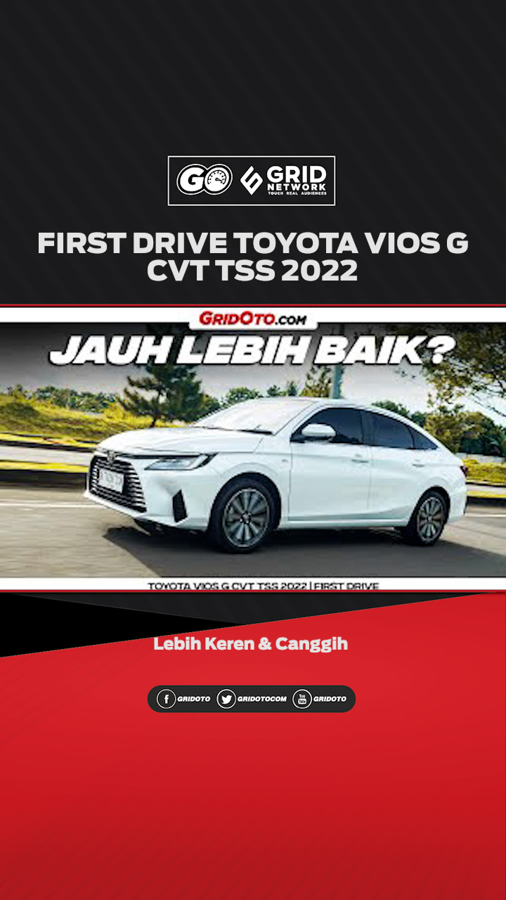 First Drive Toyota Vios G CVT TSS 2022 Lebih Keren & Canggih