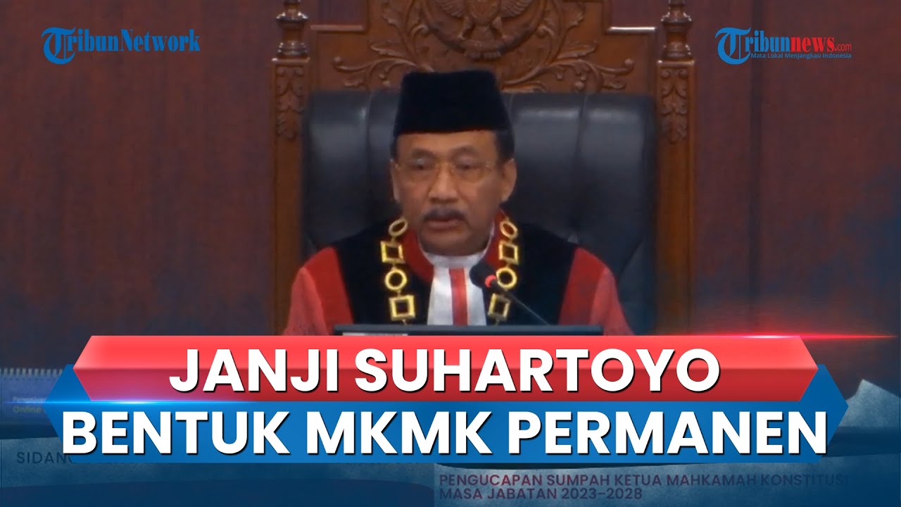 Full Pidato Perdana Ketua Mk Baru Suhartoyo Seusai Dilantik Janjikan