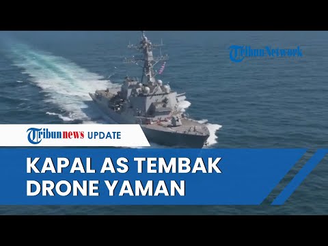 Kedua Kalinya, AS Tembak Jatuh Drone dari Yaman yang Ingin Serang Kapal Perangnya di Laut Merah