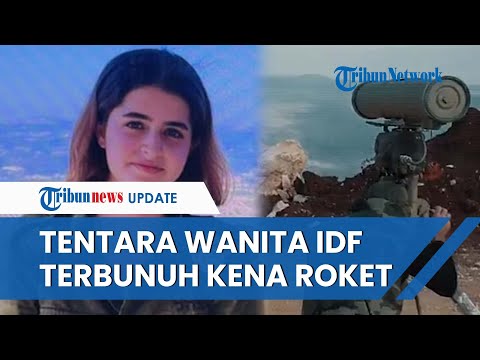 Rangkuman Hari Ke-133 Perang Israel-Hamas: Tentara Wanita IDF Tewas, Iran Berlatih Bom Pangkalan IDF