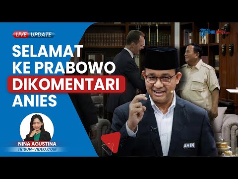 Anies Komentari Para Petinggi Negara Lain Beri Selamat Prabowo: Harusnya Tunggu Penghitungan Selesai