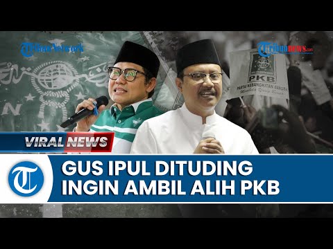 Tensi Tegang PBNU vs PKB: Jazilul Sebut Gus Ipul Sengaja Ingin Rebut Partai, Polemik Kudeta Gus Dur