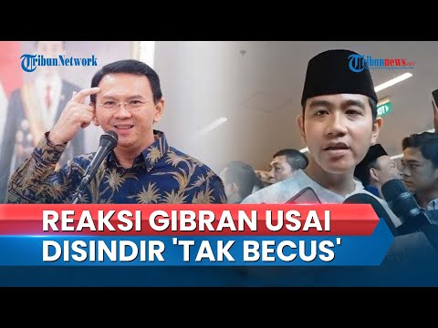Reaksi Gibran Seusai Dirinya & Jokowi Disindir Ahok Tidak 'Becus' Kerja: Selaku Senior Kami Terima