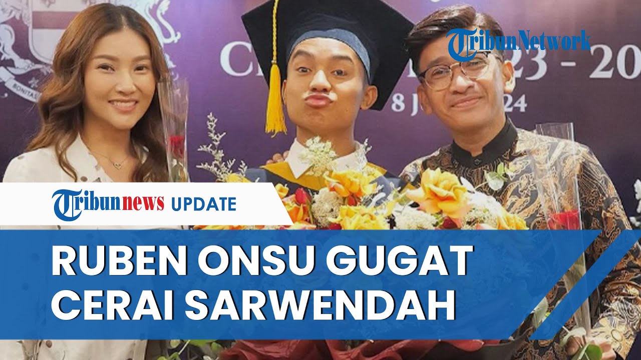 Video: Ruben Onsu Resmi Gugat Cerai Sarwendah, Berkas Terdaftar Di PN ...