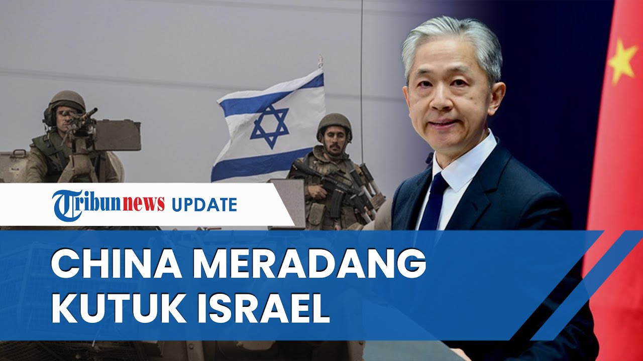 MERADANG! China Kutuk Tindakan Israel Buat Kritis Gaza, Tegas Nyatakan