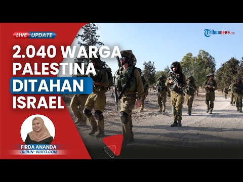 Pasukan Israel Menahan 55 Warga Palestina di Tepi Barat, Total 2.040 Warga Ditahan