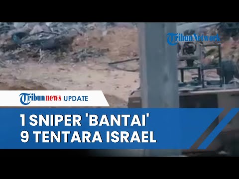 SINGLE FIGHTER! Sniper Brigade Mujahidin Tembak Mati 9 Tentara Israel Yang Ngumpet Di Al Zaytoun