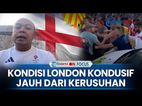 Cerita WNI Di Tengah Kerusuhan di Inggris yang Terjadi Akibat Hoaks Agama | ON FOCUS