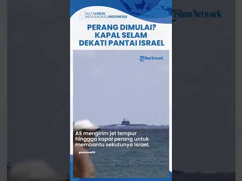 Timur Tengah Memanas! Kapal Selam & Kapal Tempur Tiba-tiba Muncul di Israel, Akankah Perang Pecah?