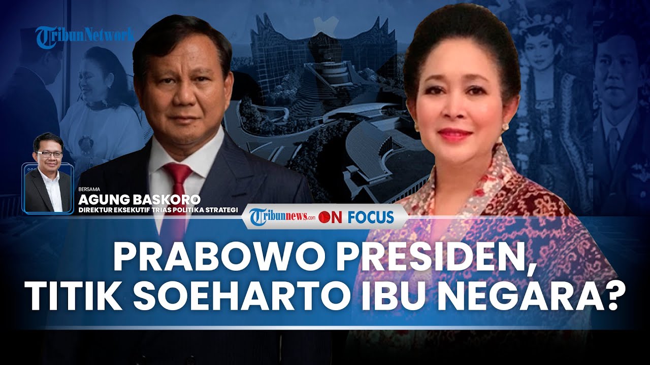 Video: [FULL] Prabowo Presiden, Siapa Ibu Negaranya? Pengamat Singgung ...