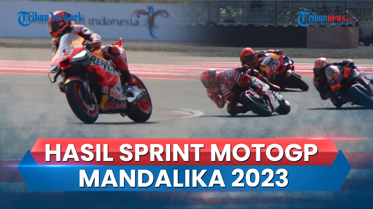 Video: Hasil Sprint MotoGP Mandalika 2023, Jorge Martin Jadi Pemenang ...