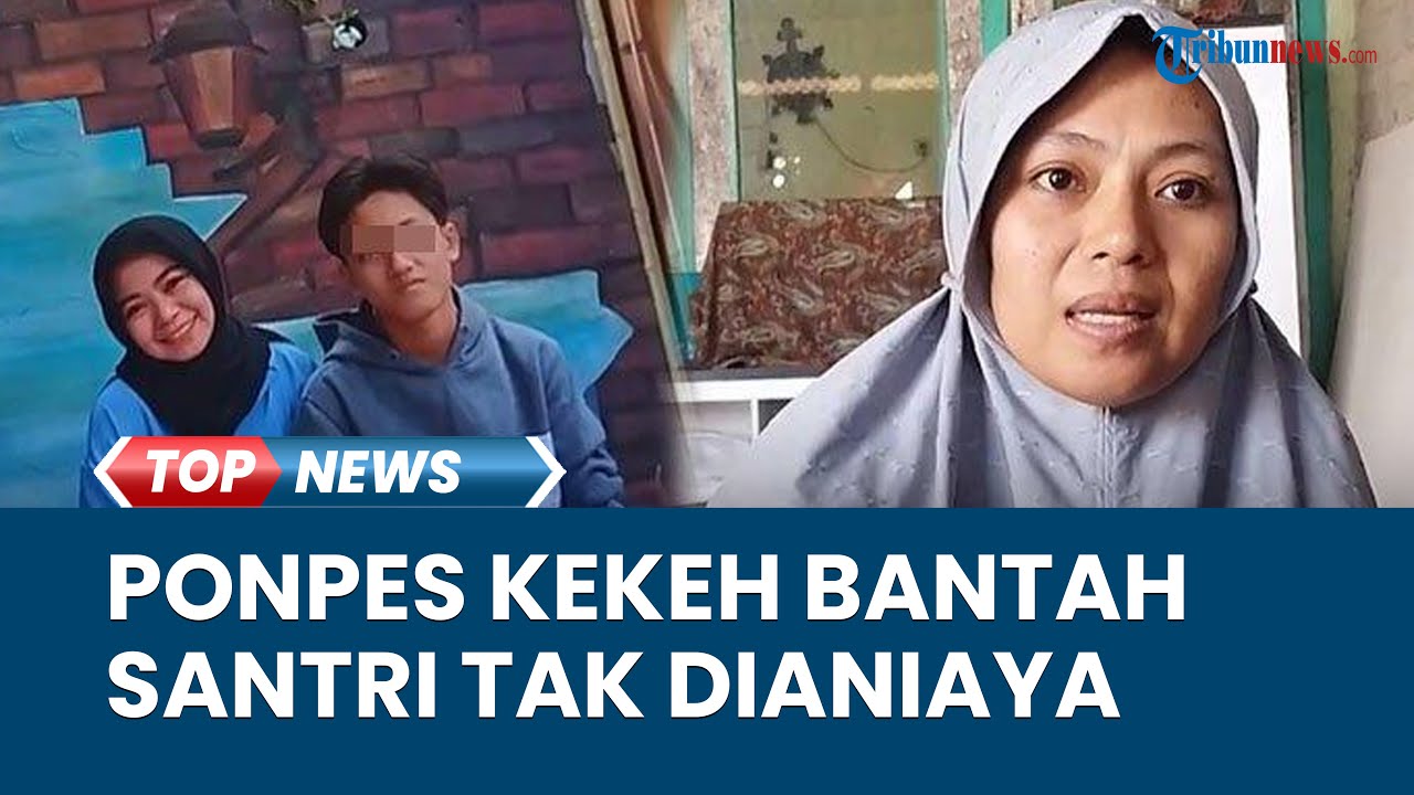 Video: Kasus Santri Di Kediri Tewas Diduga Dianiaya, Ponpes Bantah ...