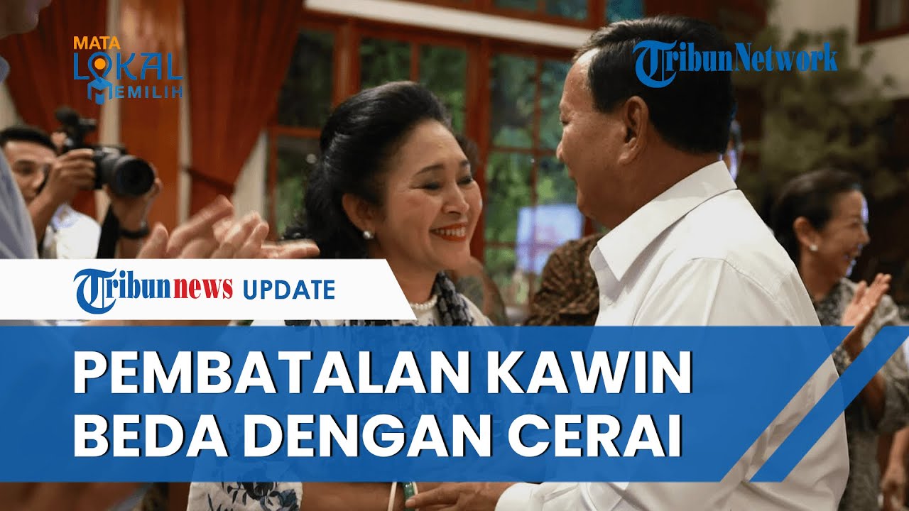 Makna Kata "Pernah" Pada Status Perkawinan Prabowo Dan Titiek Soeharto ...