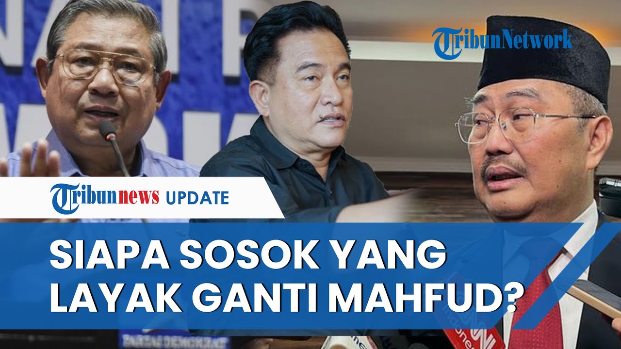 Video: Mahfud MD Klaim Akan Mundur Dari Kabinet, 3 Sosok Ini Dinilai ...