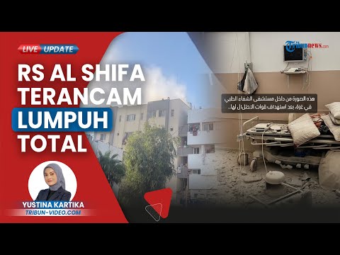RS Terbesar di Gaza, Al Shifa Terancam Lumpuh Hitungan Jam: Tak Bisa Beroperasi gegara Bahan Bakar