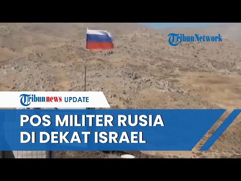 Detik-detik Tentara Rusia Kepung & Bangun Pos Militer di Perbatasan Israel: Kami Siap Serang Zionis!