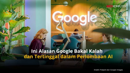 Ini Alasan Google Bakal Kalah dan Tertinggal dalam Perlombaan AI