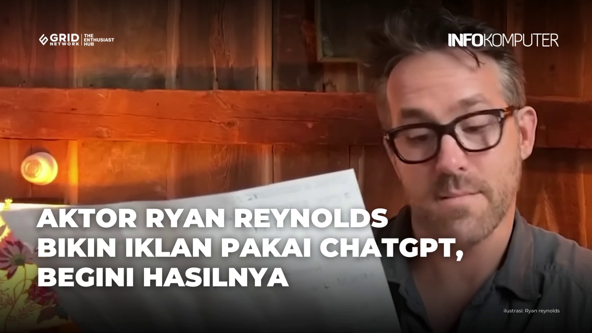 Pemain Film 'Deadpool' Ryan Reynolds Bikin Iklan Pakai ChatGPT | Berita Teknologi
