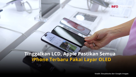 Tinggalkan LCD, Apple Pastikan Semua iPhone Terbaru Pakai Layar OLED