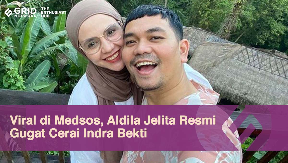 Viral di Medsos, Aldila Jelita Resmi Gugat Cerai Indra Bekti