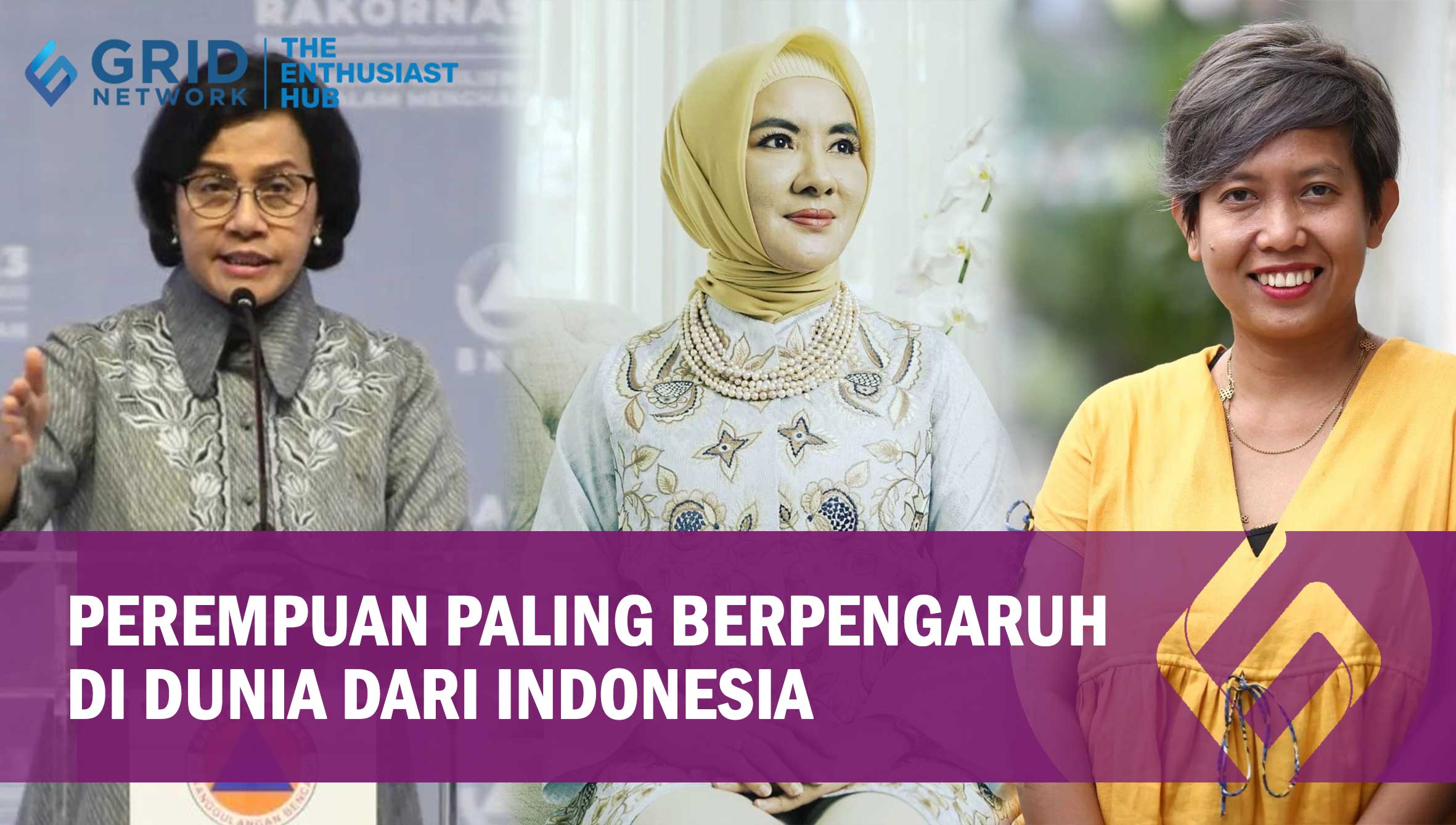 Ini 3 Perempuan Paling Berpengaruh di Dunia dari Indonesia.