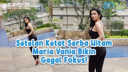 Gaya Seksi Maria Vania Pamer Body Pakai Baju Ketat Serba Hitam Bikin Lelaki Heboh