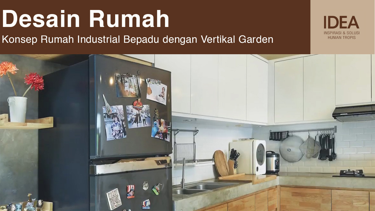 Konsep Rumah Industrial Berpadu dengan Vertikal Graden