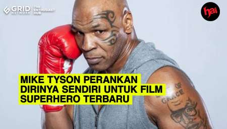 Mike Tyson Perankan Dirinya Sendiri untuk Film Superhero Terbaru