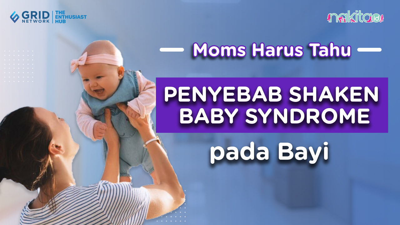 Penyebab Shaken Baby Syndrome pada Bayi
