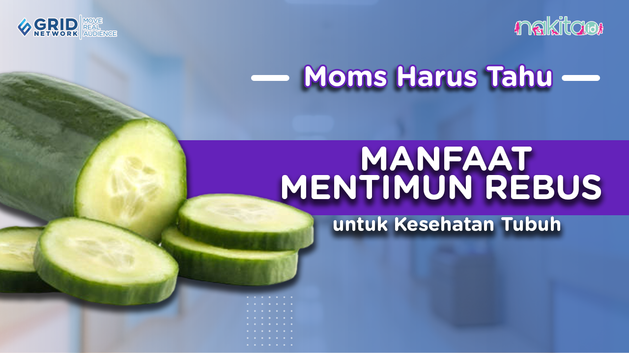 Manfaat Mentimun Rebus Untuk Kesehatan Tubuh 