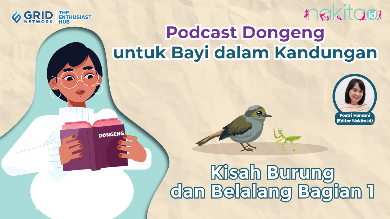 Serial Podcast Dongeng untuk Bayi dalam Kandungan: Kisah Burung dan Belalang Bagian 1