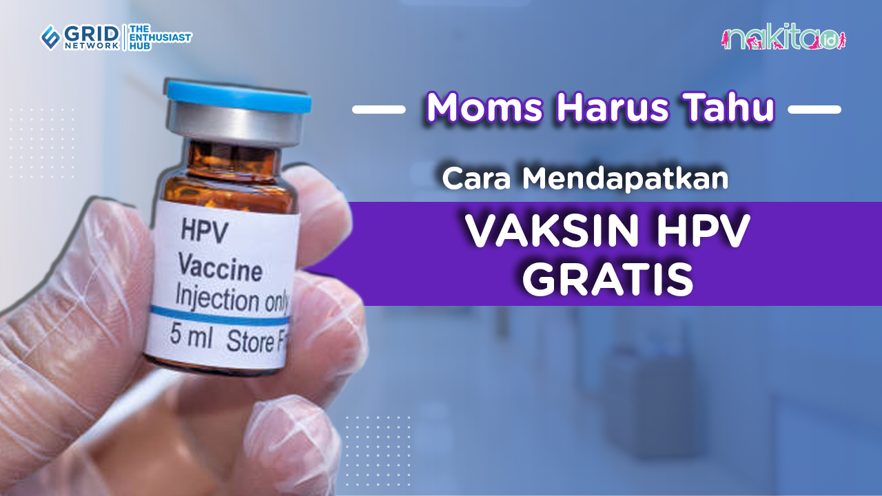Cara Mendapatkan Vaksin HPV Gratis