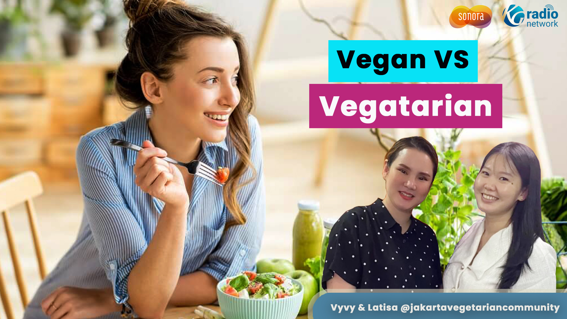 Perbedaan Vegan dengan Vegetarian | Community Corner