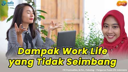 Konsep Work Life Balance | Sehat Jiwa