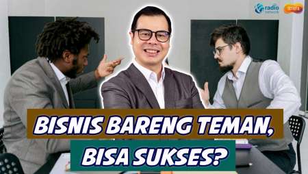 Tips Bisnis Bareng Teman, Kenali Karakternya!