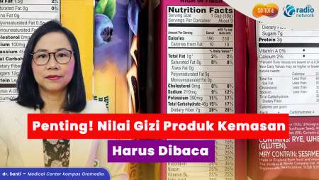 Dampak Buruk Tidak Membaca Informasi Nilai Gizi pada Produk Kemasan