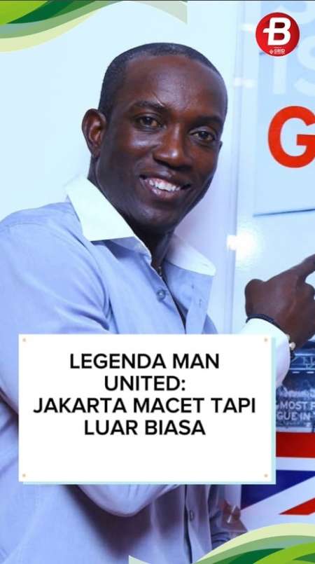 Striker Legendaris Man United Terkesan pada Jakarta walaupun Macet