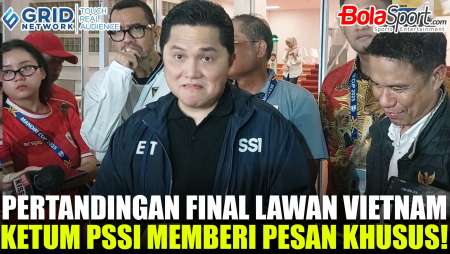 Ketum PSSI Memberikan Pesan Kepada Pemain Timnas U-23 Indonesia Jelang Laga Final