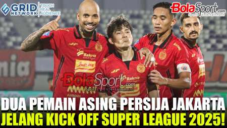 Kabar Buruk dari Persija, Dua Pemain Asing Cedera Jelang Kick Off Super League 2025/2026