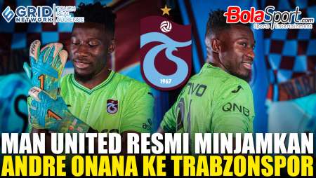RESMI - Andre Onana Disekolahkan Man United ke Trabzonspor